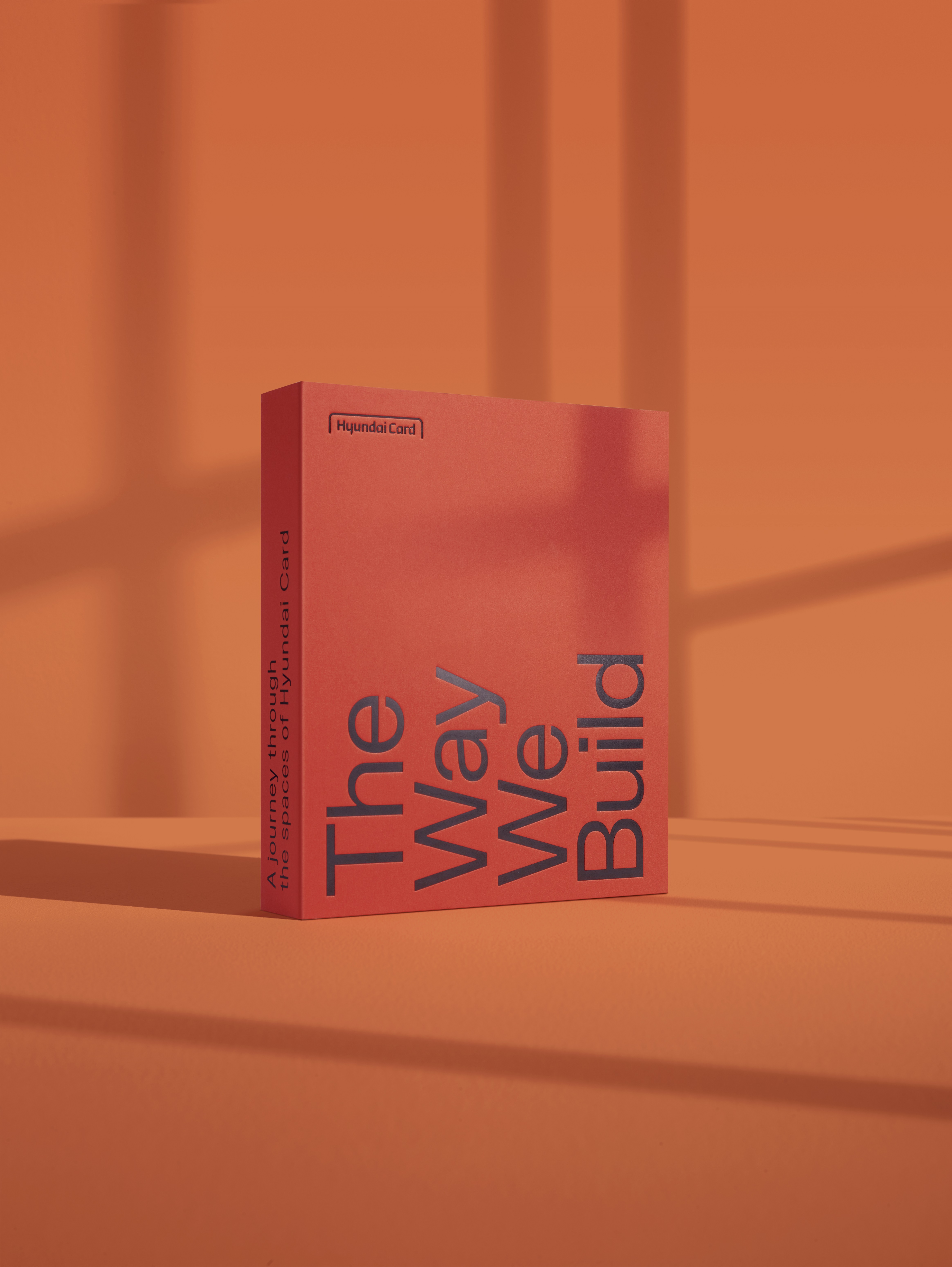 현대카드 공간 프로젝트 아카이브, 'The Way We Build'